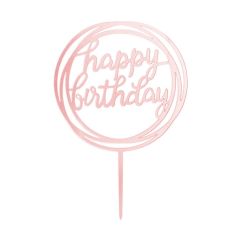  Akryylinen kakkukoriste - Happy birthday, ruusukulta, 17cm
